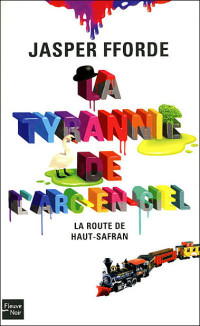 Jasper Fforde [Fforde, Jasper] — La route du Haut-safran