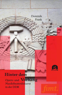 Dominik Frank; — Hinter dem Vorhang