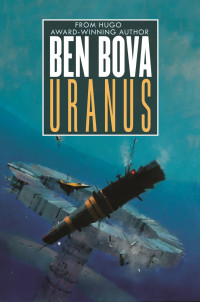 Ben Bova — Uranus