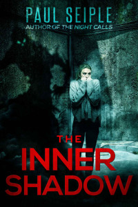 Paul Seiple — The Inner Shadow (A Project Specter Mystery Book 3)