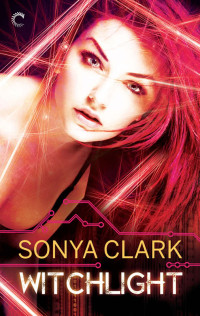 Sonya Clark [Clark, Sonya] — Witchlight