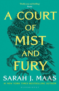 Sarah J. Maas — ACOTAR 02: A Court Of Mist and Fury