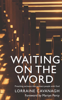 Lorraine Cavanagh — Waiting on the Word