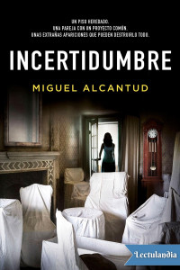 Miguel Alcantud — Incertidumbre