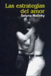 Selyna Malinky — Las estrategias del amor