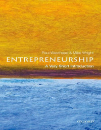 Paul Westhead & Mike Wright — Entrepreneurship: A Very Short Introduction