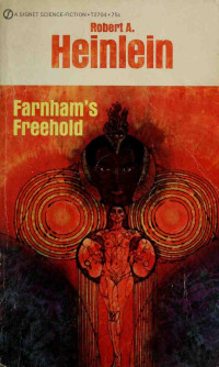 Robert A. Heinlein — Farnham's Freehold