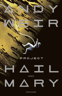 Andy Weir — Project Hail Mary