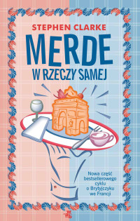 Stephen Clarke — Merde! W rzeczy samej