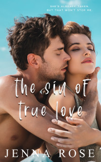 Jenna Rose — The Sin of True Love