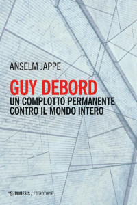 Guy Debord (Mimesis 2023-04) — Guy Debord