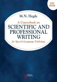 M.N. Hegde — A Coursebook on Scientific and Professional Writing for Speech-Language Pathology