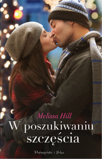 Melissa Hill — W poszukiwaniu szczęścia