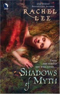Rachel Lee — Shadows Of Myth