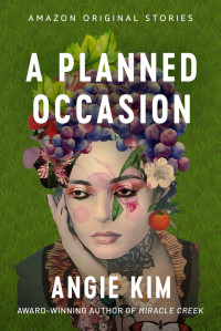 Angie Kim — A Planned Occasion (Good Intentions Collection Book 7)