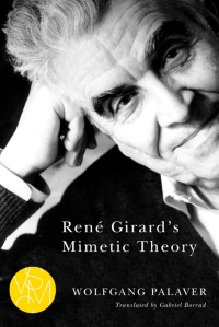 Palaver, Wolfgang — René Girard's Mimetic Theory