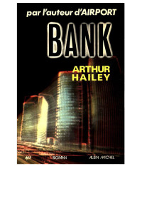 Arthur Hailey — Bank