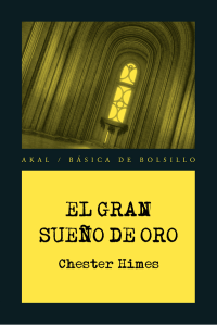 Chester Himes — El gran sueño de oro