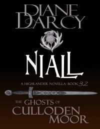 Diane Darcy — Niall: A Highlander Romance (Book 32)
