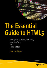 Jeanine Meyer — The Essential Guide to HTML5