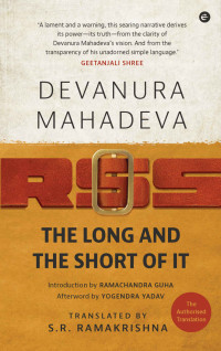 Devanura Mahadeva — RSS: The Long and Short of it