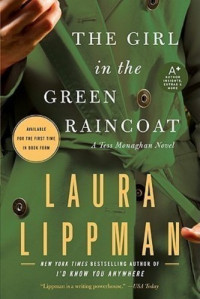 Laura Lippman  — The Girl in the Green Raincoat