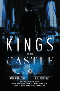 Naleighna Kai, S. L. Jennings, J. L. Campbell — Kings of the Castle