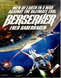 Fred Saberhagen — Berserker