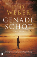 Felix Weber — Genadeschot