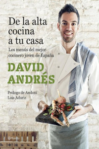David Andrés Morera — De la alta cocina a tu casa