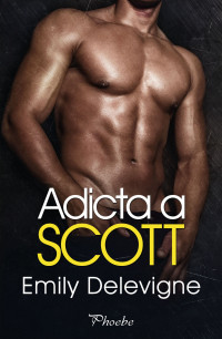 Emily Delevigne — Adicta a Scott