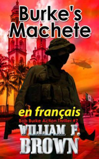 William F. Brown — La machette de Burke