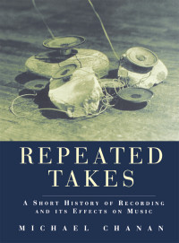 Michael Chanan; — Repeated Takes