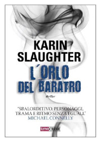 Karin Slaughter — L'orlo del baratro