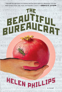 Helen Phillips — The Beautiful Bureaucrat