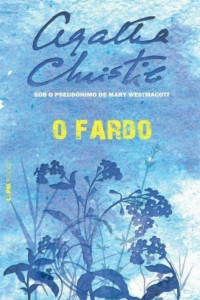 Agatha Christie [Christie, Agatha] — O fardo