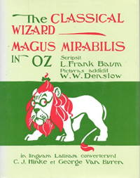 L Frank Baum — Magus Mirabilis in Oz