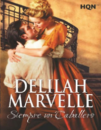 Delilah Marvelle [Marvelle, Delilah] — Siempre un caballero