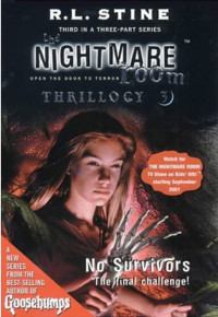 R. L. Stine — Nightmare Room 3: No Survivors