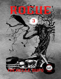 Michelle Dups — ROGUE (CROW MC Book 3)