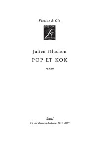 Julien Péluchon [Péluchon, Julien] — Pop et Kok