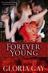 Gloria Gay — Forever Young: A Time Travel Romance