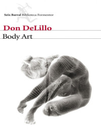 Don DeLillo — Body Art