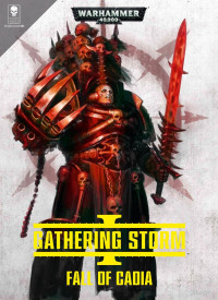 coll — Gathering Storm I - Fall of Cadia (The Lore)