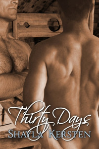 Shayla Kersten — Shayla Kersten - Thirty Days 1 - Thirty Days