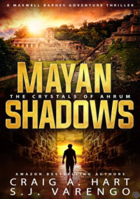 Craig A. Hart & S.J. Varengo — Mayan Shadows