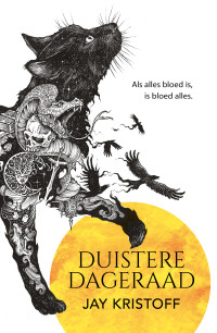 Jay Kristoff — Duistere Dageraad