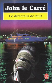 Le Carré, John — Le Directeur de Nuit