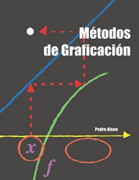 Pedro Alson — Métodos de graficación - Parte 1