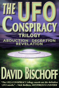 Bischoff, David — The UFO Conspiracy Trilogy